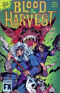 Cover Thumbnail for Blood Is the Harvest (Eclipse, 1992 series) #1