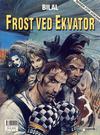 Cover for Nikopol-triologien (Semic, 1986 series) #3 - Frost ved Ekvator