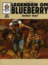 Cover for Legenden om Blueberry (Hjemmet / Egmont, 2006 series) #3 - Lovløst land