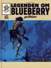 Cover for Legenden om Blueberry (Hjemmet / Egmont, 2006 series) #6 - Gullfeber