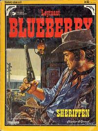 Cover Thumbnail for Blueberry (Hjemmet / Egmont, 1977 series) #6 - Sheriffen