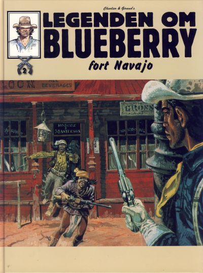 Cover for Legenden om Blueberry (Hjemmet / Egmont, 2006 series) #2 - Fort Navajo