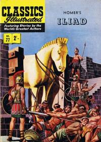 Cover Thumbnail for Classics Illustrated (Thorpe & Porter, 1951 series) #77 - Iliad