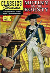 Cover Thumbnail for Classics Illustrated (Thorpe & Porter, 1951 series) #100 - Mutiny on the Bounty