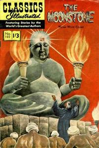 Cover Thumbnail for Classics Illustrated (Thorpe & Porter, 1951 series) #102 - The Moonstone