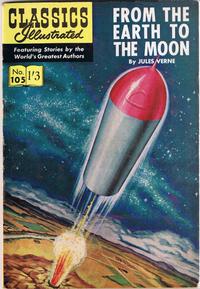 Cover Thumbnail for Classics Illustrated (Thorpe & Porter, 1951 series) #105 - From the Earth to the Moon