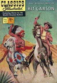 Cover Thumbnail for Classics Illustrated (Thorpe & Porter, 1951 series) #112 - Kit Carson