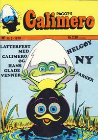 Cover Thumbnail for Calimero (Illustrerte Klassikere / Williams Forlag, 1973 series) #3/1973