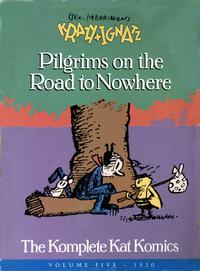 Cover Thumbnail for Krazy & Ignatz: The Komplete Kat Comics (Eclipse; Turtle Island, 1988 series) #5 - (1920) Pilgrims on the Road to Nowhere