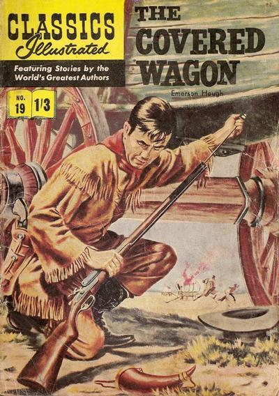 Cover for Classics Illustrated (Thorpe & Porter, 1951 series) #19 - The Covered Wagon