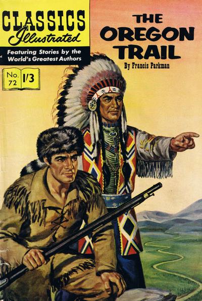 Cover for Classics Illustrated (Thorpe & Porter, 1951 series) #72 - The Oregon Trail