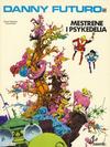 Cover for Danny Futuro (Semic, 1980 series) #2 - Mestrene i Psykedelia