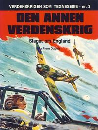 Cover Thumbnail for Den annen verdenskrig (Interpresse, 1977 series) #3 - Slaget om England