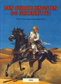 Cover Thumbnail for Den svarte hingsten (Tiden Norsk Forlag, 1984 series) #[2] - Den svarte hingsten og ørkenrittet