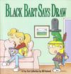 Cover for Black Bart Says Draw (Andrews McMeel, 1991 series) #[nn]