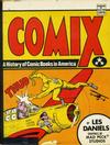 Cover for Comix: A History of Comic Books in America (Bonanza, 1971 series) 
