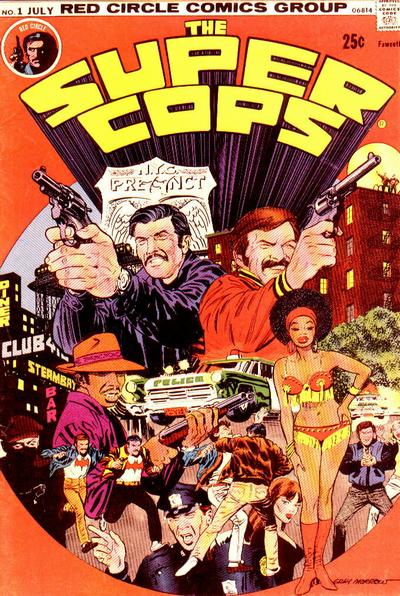 Cover for The Super Cops (Archie, 1974 series) #1 [Cover Price]