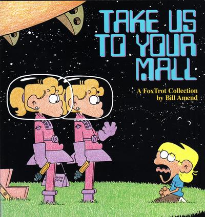 Cover for Take Us to Your Mall (Andrews McMeel, 1995 series) #[nn]