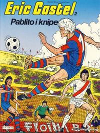 Cover Thumbnail for Eric Castel (Semic, 1980 series) #2 - Pablito i knipe