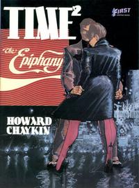 Cover Thumbnail for Time²: The Epiphany [First Graphic Novel Number Eight] (First, 1986 series) 