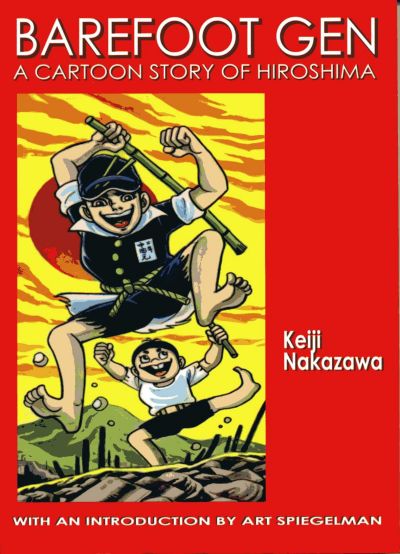 Cover for Barefoot Gen: A Cartoon Story of Hiroshima (Last Gasp, 2003 series) #1 [Original Translation]