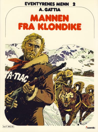 Cover for Eventyrenes menn (Semic, 1979 series) #2 - Mannen fra Klondike
