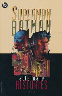 Cover Thumbnail for Superman / Batman: Alternate Histories (DC, 1996 series) 