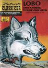 Cover for Illustrierte Klassiker [Classics Illustrated] (BSV - Williams, 1956 series) #80 - Lobo und andere Tiergeschichten [HLN 80]