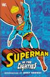 Cover for Superman in the Eighties (DC, 2006 series) 
