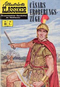Cover Thumbnail for Illustrierte Klassiker [Classics Illustrated] (BSV - Williams, 1956 series) #28 - Cäsars Eroberungszüge [HLN 32]