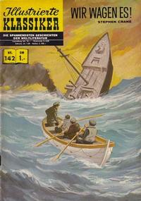 Cover Thumbnail for Illustrierte Klassiker [Classics Illustrated] (BSV - Williams, 1956 series) #142 - Wir wagen es!