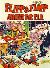 Cover Thumbnail for Flipp & Flopp (Interpresse, 1979 series) #4 - Agenter for T.I.A.