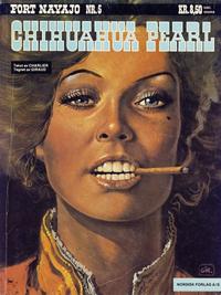 Cover Thumbnail for Fort Navajo (Nordisk Forlag, 1973 series) #5 - Chihuahua Pearl