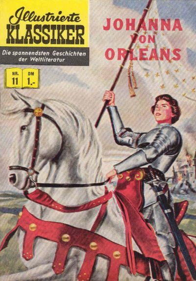 Cover for Illustrierte Klassiker [Classics Illustrated] (BSV - Williams, 1956 series) #11 - Johanna von Orleans [HLN 16]