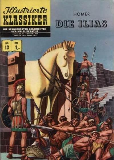 Cover for Illustrierte Klassiker [Classics Illustrated] (BSV - Williams, 1956 series) #13 - Die Ilias  [HLN 16]