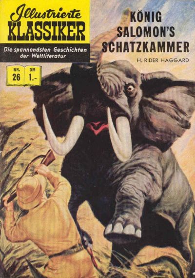 Cover for Illustrierte Klassiker [Classics Illustrated] (BSV - Williams, 1956 series) #26 - König Salomon's Schatzkammer [HLN 32]