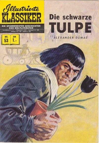 Cover for Illustrierte Klassiker [Classics Illustrated] (BSV - Williams, 1956 series) #53 - Die schwarze Tulpe [HLN 56]