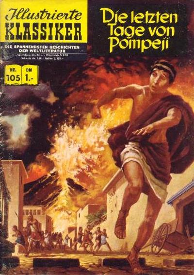 Cover for Illustrierte Klassiker [Classics Illustrated] (BSV - Williams, 1956 series) #105 - Die letzten Tage von Pompeji [HLN 105]