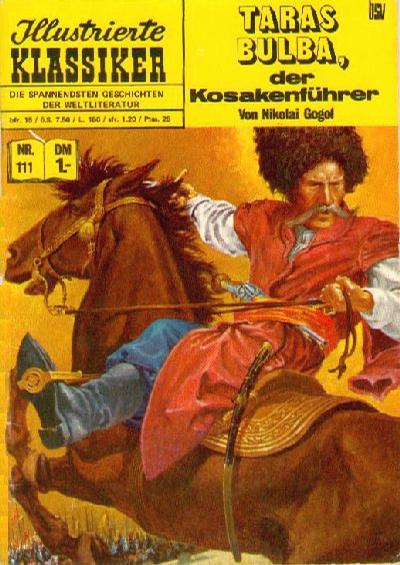 Cover for Illustrierte Klassiker [Classics Illustrated] (BSV - Williams, 1956 series) #111 - Taras Bulba, der Kosakenführer [Gelbe Leiste]
