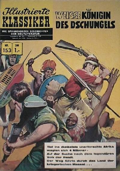 Cover for Illustrierte Klassiker [Classics Illustrated] (BSV - Williams, 1956 series) #153 - Weisse Königin des Dschungels [HLN 141]