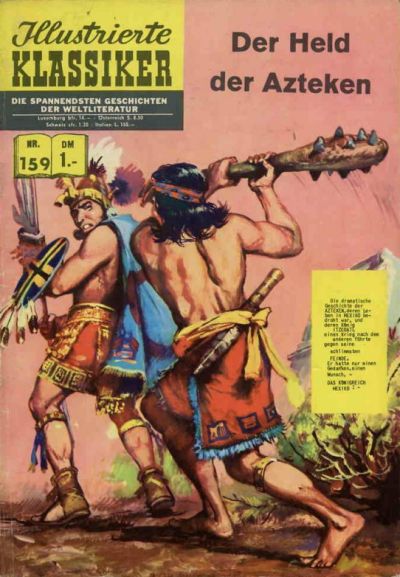 Cover for Illustrierte Klassiker [Classics Illustrated] (BSV - Williams, 1956 series) #159 - Der Held der Azteken