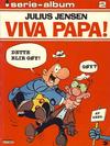 Cover for Serie-album (Semic, 1982 series) #2 - Julius Jensen - Viva papa!