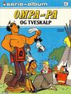 Cover for Serie-album (Semic, 1982 series) #9 - Ompa-Pa og Tveskalp