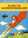 Cover for Serie-album (Semic, 1982 series) #12 - Kloro og sammensvergelsen