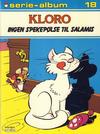 Cover for Serie-album (Semic, 1982 series) #18 - Kloro - Ingen spekepølse til Salamis