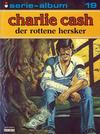 Cover for Serie-album (Semic, 1982 series) #19 - Charlie Cash - Der rottene hersker