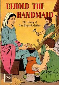 Cover Thumbnail for Behold the Handmaid (George A. Pflaum, 1954 series) #[nn]
