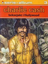 Cover Thumbnail for Serie-album (Semic, 1982 series) #3 - Charlie Cash - Heksejakt i Hollywood