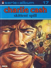 Cover Thumbnail for Serie-album (Semic, 1982 series) #17 - Charlie Cash - Skittent spill