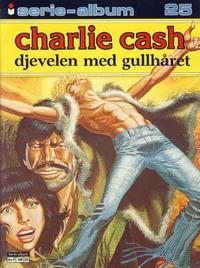 Cover Thumbnail for Serie-album (Semic, 1982 series) #25 - Charlie Cash - Djevelen med gullhåret